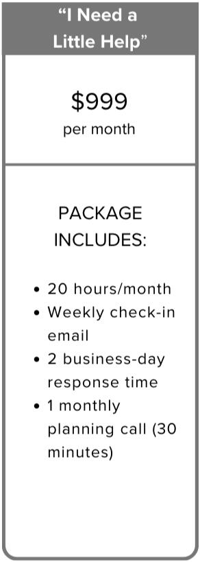 Package 1 - "I Need a Little Help"